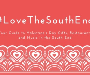 Celebrating Love in the South End!
